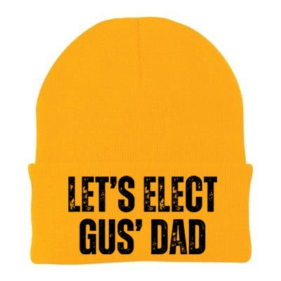 Lets Elect Gus Dad Harris Walz 2024 Election Knit Cap Winter Beanie