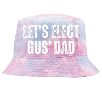 Lets Elect Gus Dad Harris Walz 2024 Election Tie-Dyed Bucket Hat