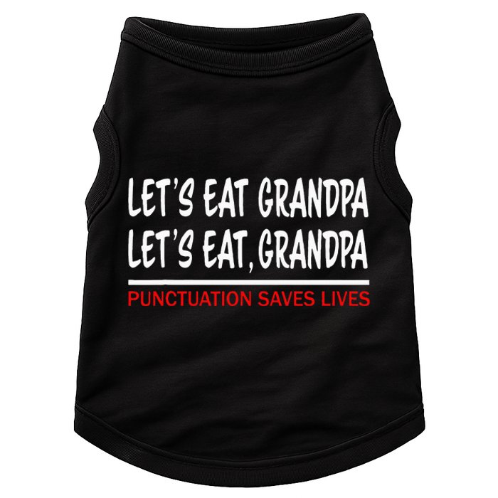 LetS Eat Grandpa Punctuation Marks Save Lives Doggie Tank