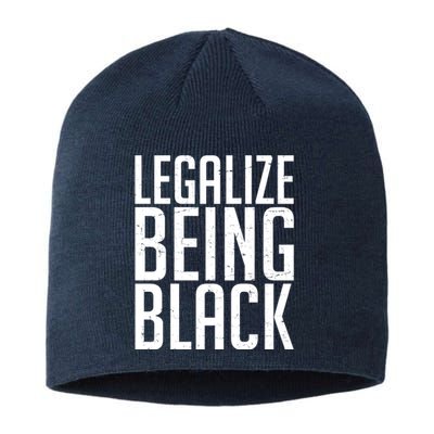 Legalize Being Black BLM Black Lives Matter Sustainable Beanie