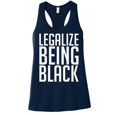 Legalize Being Black BLM Black Lives Matter Women's Racerback Tank