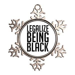 Legalize Being Black BLM Black Lives Matter Metallic Star Ornament