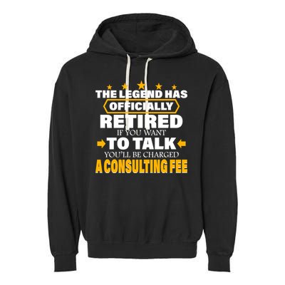 Legend Has Retired Be Charged A Consulting Fee Garment-Dyed Fleece Hoodie