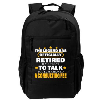 Legend Has Retired Be Charged A Consulting Fee Daily Commute Backpack