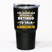 Legend Has Retired Be Charged A Consulting Fee Tumbler