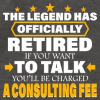 Legend Has Retired Be Charged A Consulting Fee Vector Backpack