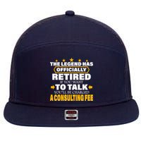 Legend Has Retired Be Charged A Consulting Fee 7 Panel Mesh Trucker Snapback Hat
