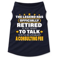Legend Has Retired Be Charged A Consulting Fee Doggie Tank