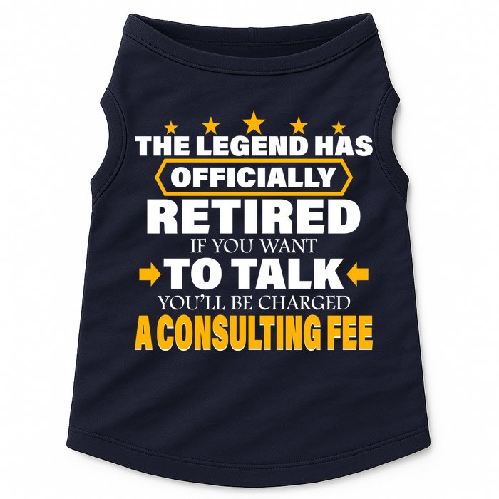 Legend Has Retired Be Charged A Consulting Fee Doggie Tank