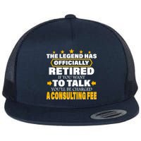 Legend Has Retired Be Charged A Consulting Fee Flatbill Hat