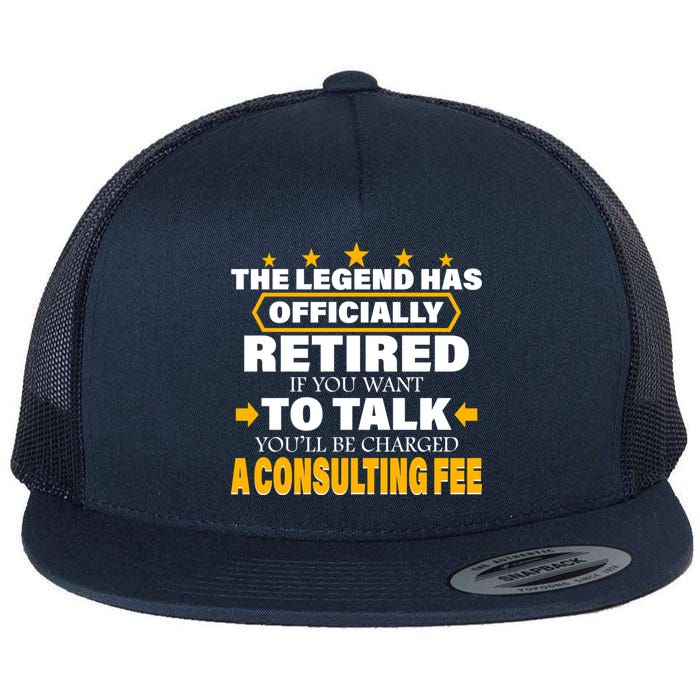 Legend Has Retired Be Charged A Consulting Fee Flatbill Hat