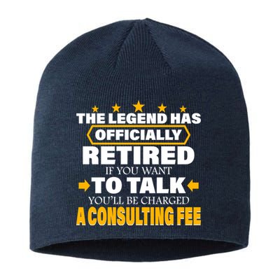 Legend Has Retired Be Charged A Consulting Fee Sustainable Beanie