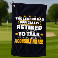 Legend Has Retired Be Charged A Consulting Fee Golf Towel