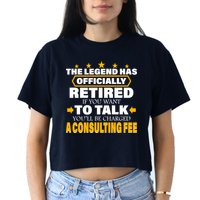 Legend Has Retired Be Charged A Consulting Fee Crop Top