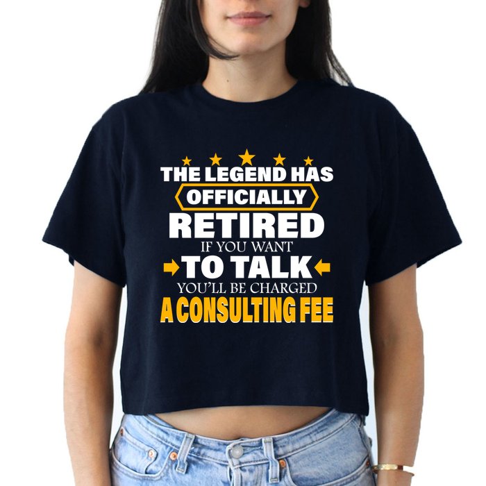 Legend Has Retired Be Charged A Consulting Fee Crop Top