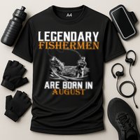 Legendary Fisherman Are Born In August Cooling Performance Crew T-Shirt