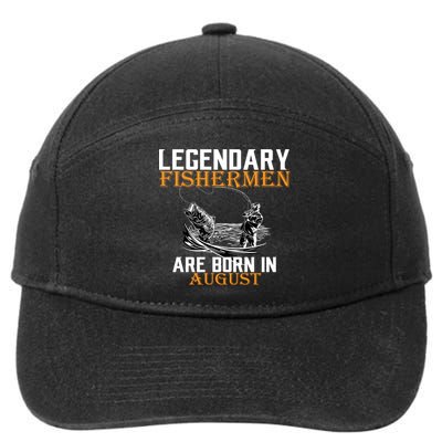 Legendary Fisherman Are Born In August 7-Panel Snapback Hat