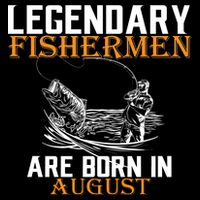 Legendary Fisherman Are Born In August Flatbill Hat