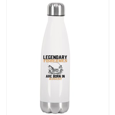 Legendary Fisherman Are Born In August Stainless Steel Insulated Water Bottle