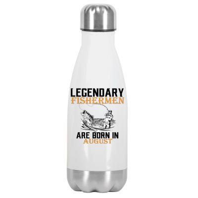 Legendary Fisherman Are Born In August Stainless Steel Insulated Water Bottle