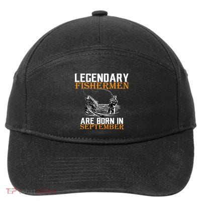 Legendary Fisherman Are Born In September  7-Panel Snapback Hat