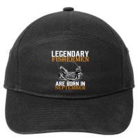Legendary Fisherman Are Born In September  7-Panel Snapback Hat