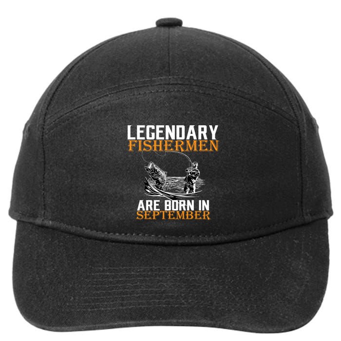 Legendary Fisherman Are Born In September  7-Panel Snapback Hat