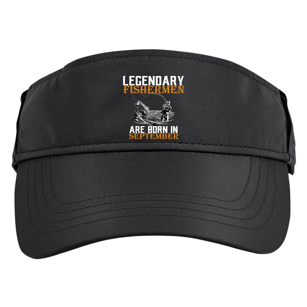 Legendary Fisherman Are Born In September  Adult Drive Performance Visor