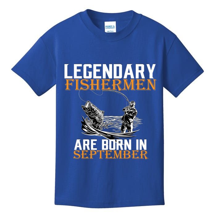 Legendary Fisherman Are Born In September  Kids T-Shirt