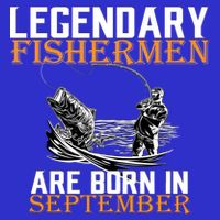 Legendary Fisherman Are Born In September  Kids T-Shirt