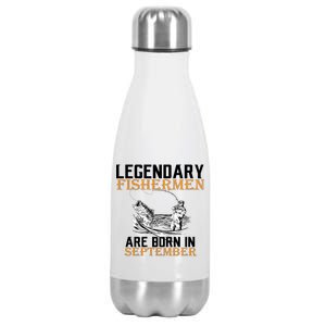 Legendary Fisherman Are Born In September  Stainless Steel Insulated Water Bottle