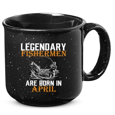 Legendary Fishermen Are Born In April 15oz Campfire Ceramic Mug