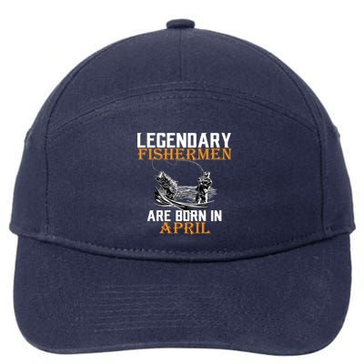 Legendary Fishermen Are Born In April 7-Panel Snapback Hat