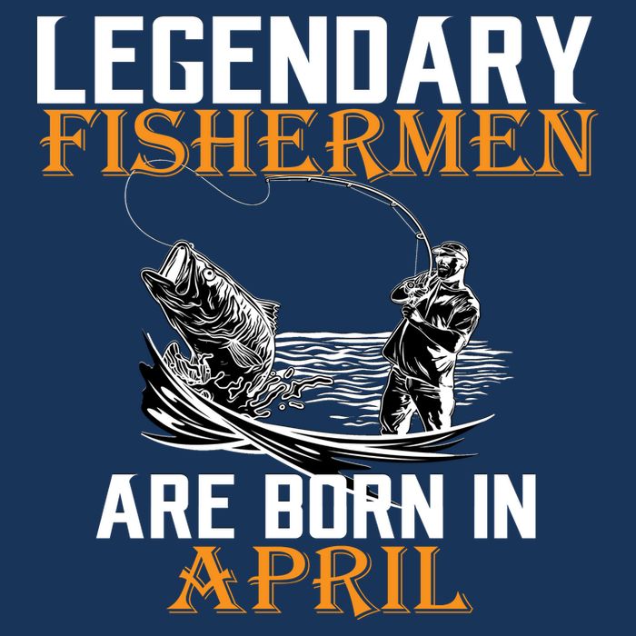 Legendary Fishermen Are Born In April Flatbill Hat