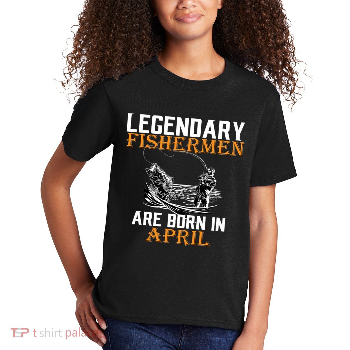 Legendary Fishermen Are Born In April Kids T-Shirt