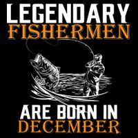 Legendary Fishermen Are Born In December Impact Tech Backpack