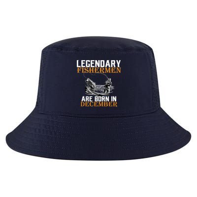 Legendary Fishermen Are Born In December Cool Comfort Performance Bucket Hat