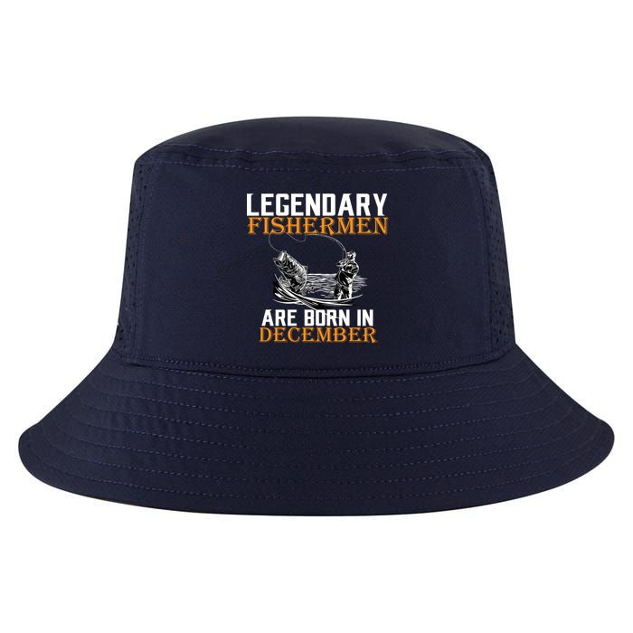 Legendary Fishermen Are Born In December Cool Comfort Performance Bucket Hat