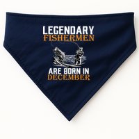 Legendary Fishermen Are Born In December USA-Made Doggie Bandana