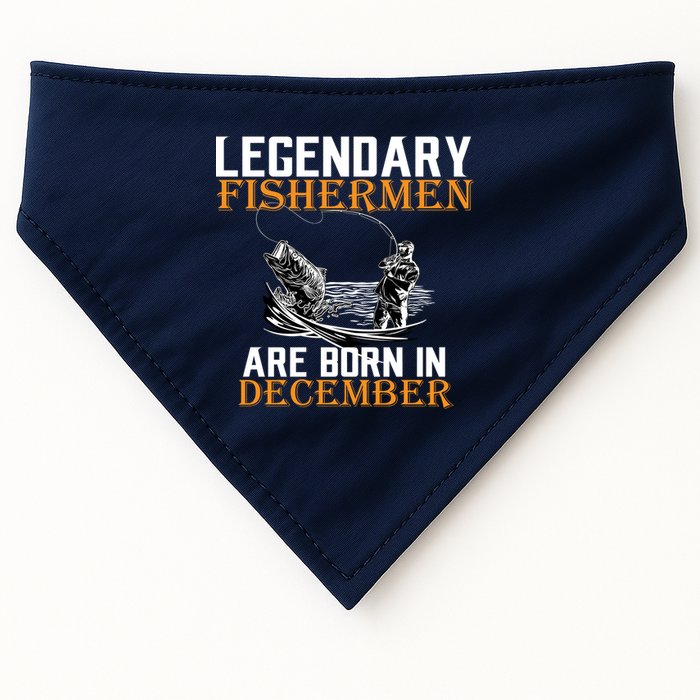 Legendary Fishermen Are Born In December USA-Made Doggie Bandana