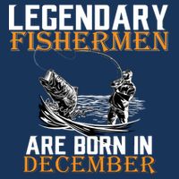 Legendary Fishermen Are Born In December Flatbill Hat