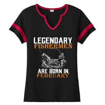 Legendary Fishermen Are Born In February  Ladies Halftime Notch Neck Tee