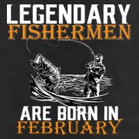 Legendary Fishermen Are Born In February  Golf Towel