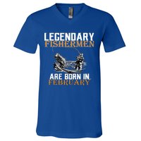 Legendary Fishermen Are Born In February  V-Neck T-Shirt