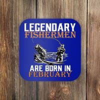 Legendary Fishermen Are Born In February  Coaster