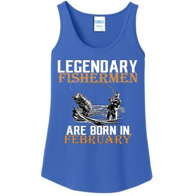 Legendary Fishermen Are Born In February  Ladies Essential Tank