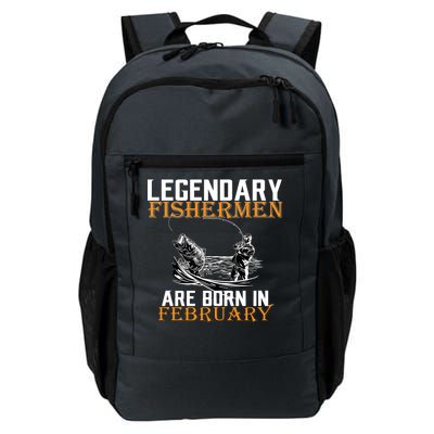 Legendary Fishermen Are Born In February  Daily Commute Backpack