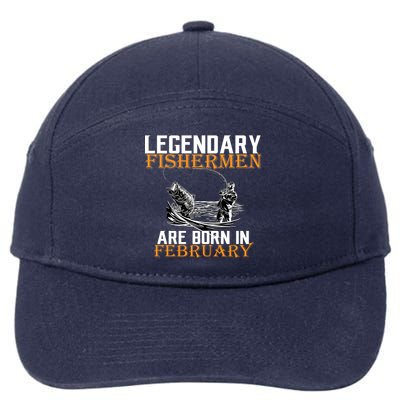 Legendary Fishermen Are Born In February  7-Panel Snapback Hat