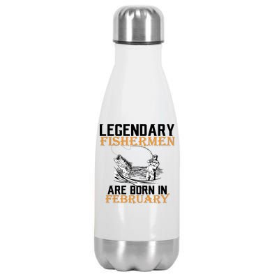 Legendary Fishermen Are Born In February  Stainless Steel Insulated Water Bottle