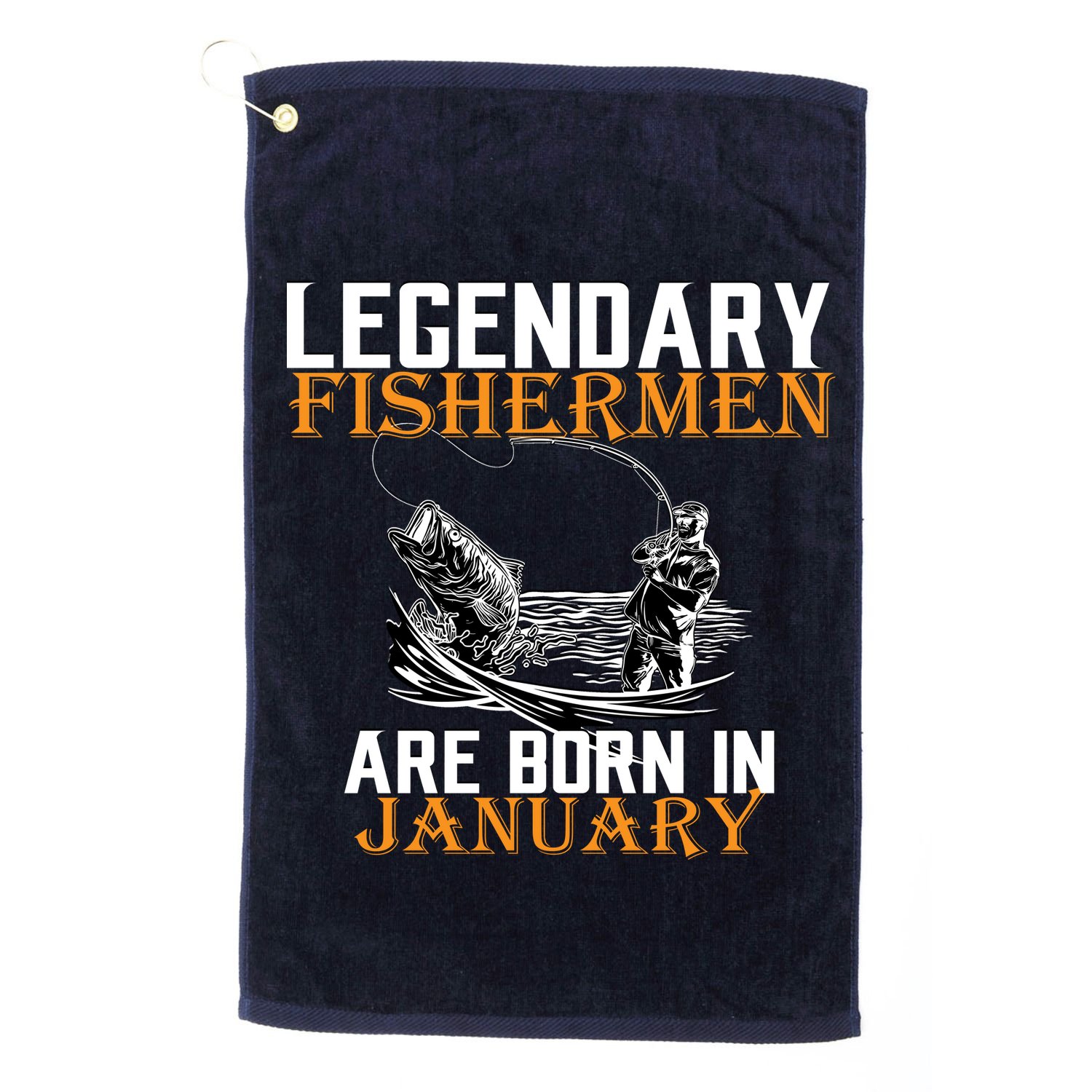 Legendary Fishermen Are Born In January  Golf Towel